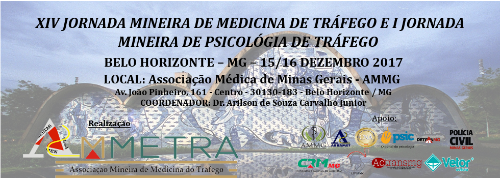 XIV Jornada de Medicina de Tráfego e I Jornada Mineira de Psicologia do Tráfego