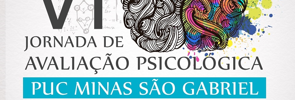 VI Jornada de Avaliação Psicológica da PUC MINAS São Gabriel